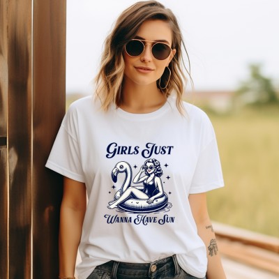 Girls Just Wanna Have Sun T-shirt