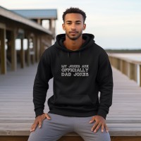 My Jokes Are Officially Dad Jokes Hoodie