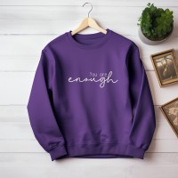 You are enough sweater